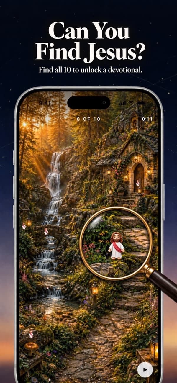 Find Jesus app: can you find Jesus? Find all 10 to unlock a devotional.